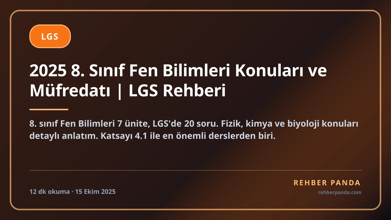 2025 8. Sınıf Fen Bilimleri Konuları ve Müfredatı | LGS Rehberi