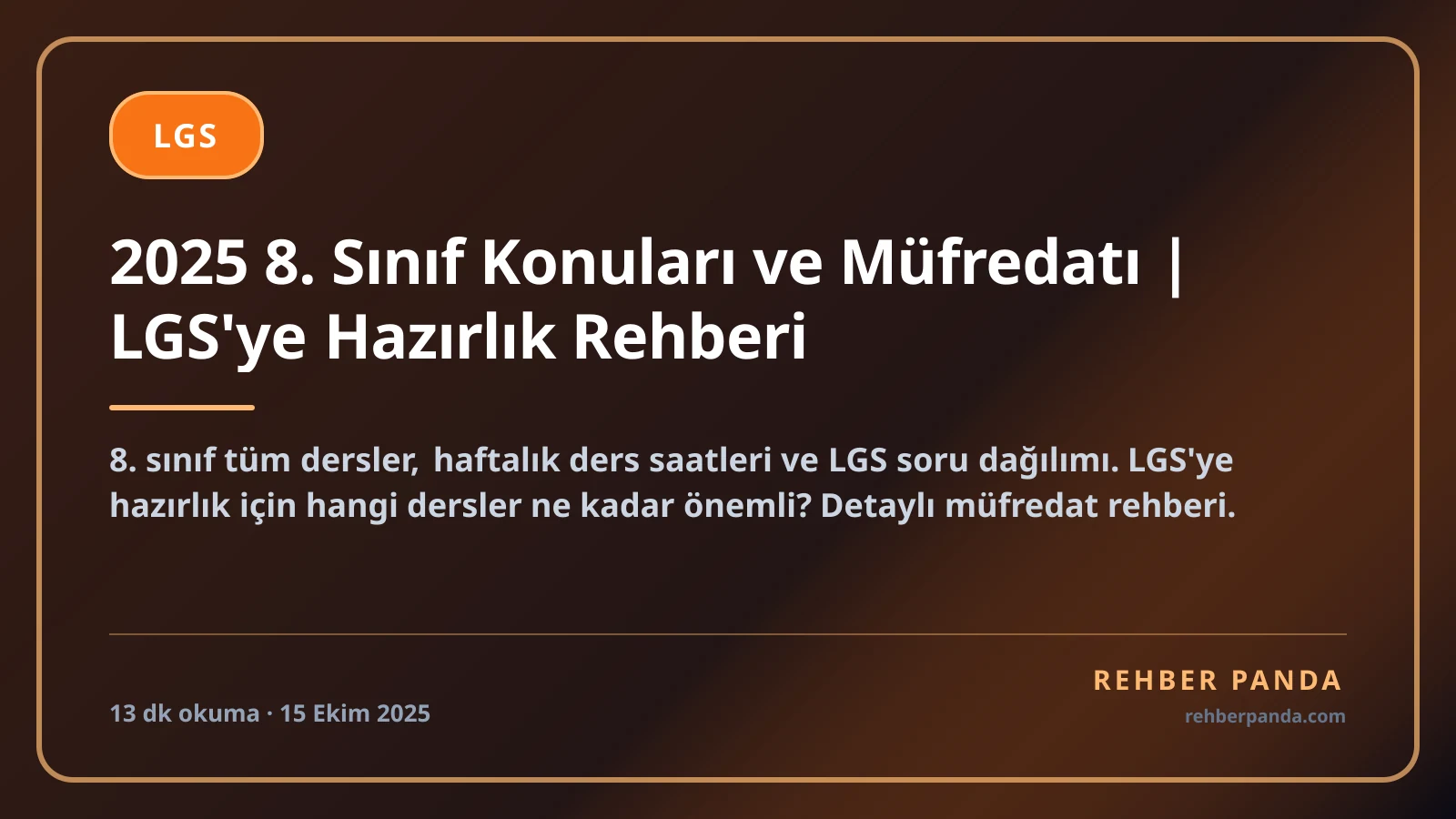 2025 8. Sınıf Konuları ve Müfredatı | LGS'ye Hazırlık Rehberi