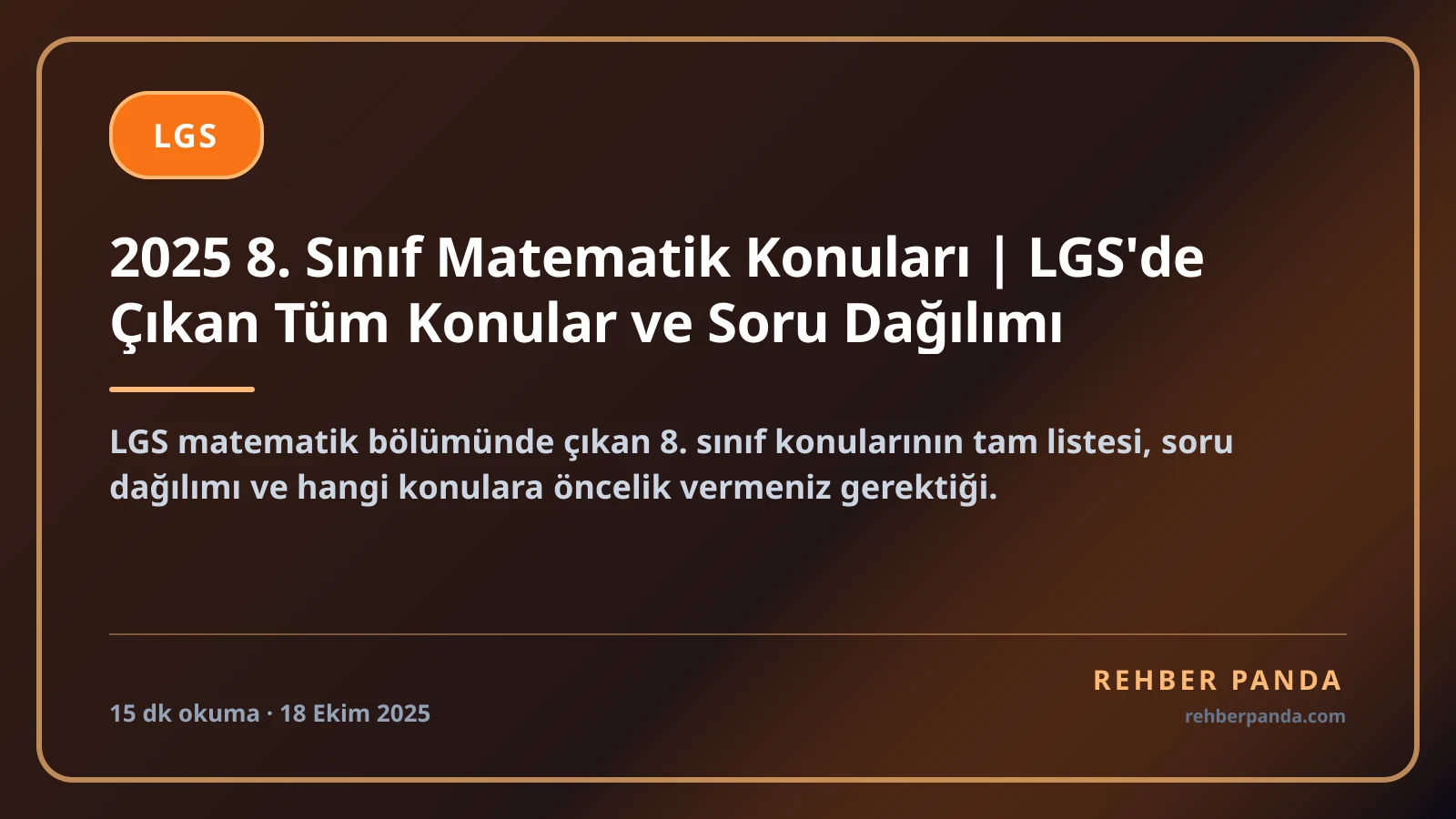 2025 8. Sınıf Matematik Konuları | LGS'de Çıkan Tüm Konular ve Soru Dağılımı