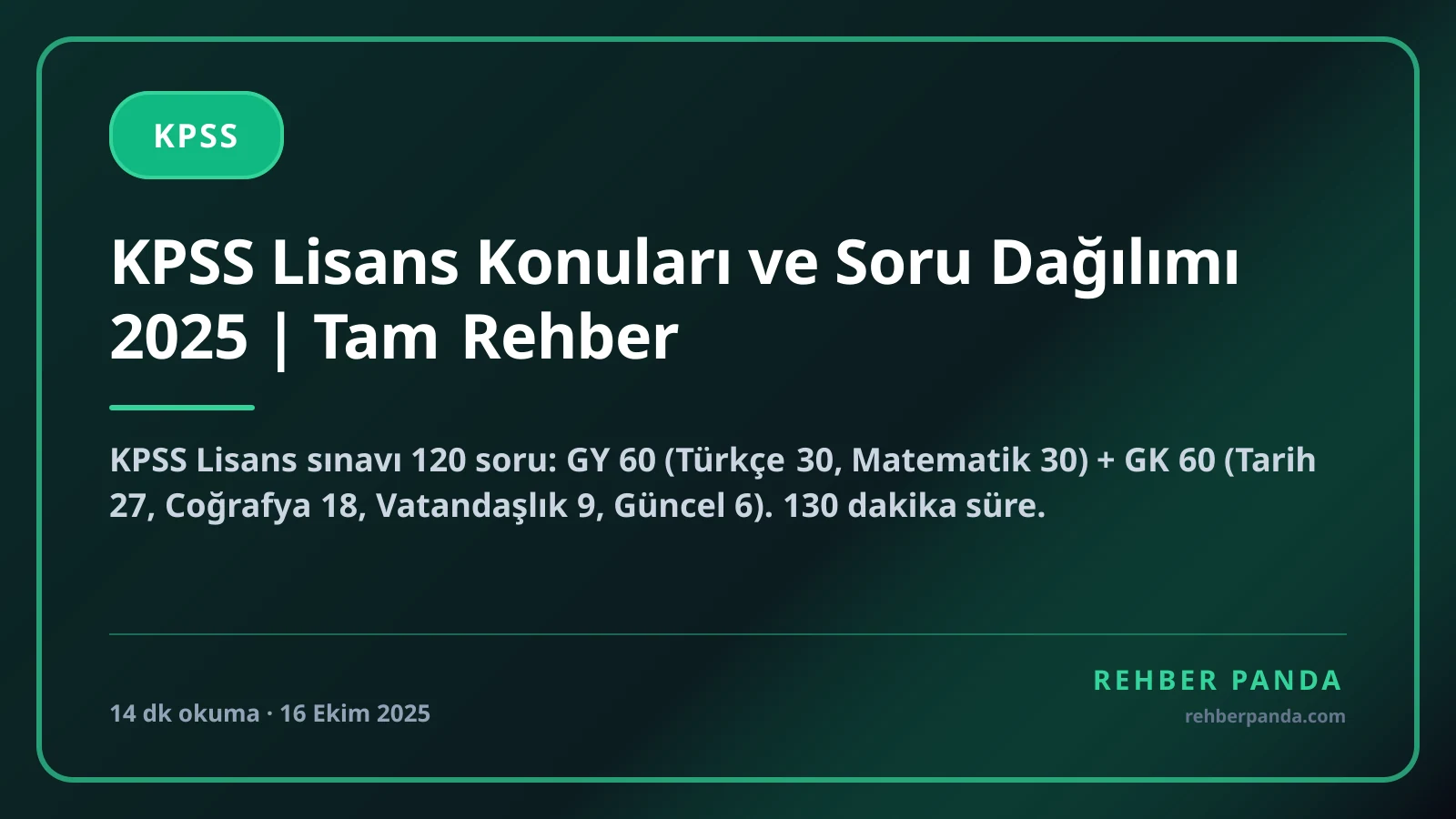 KPSS Lisans Konuları ve Soru Dağılımı 2025 | Tam Rehber
