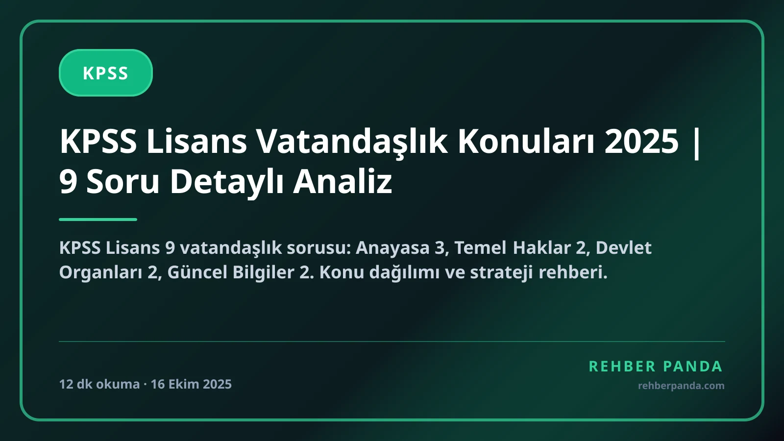 KPSS Lisans Vatandaşlık Konuları 2025 | 9 Soru Detaylı Analiz