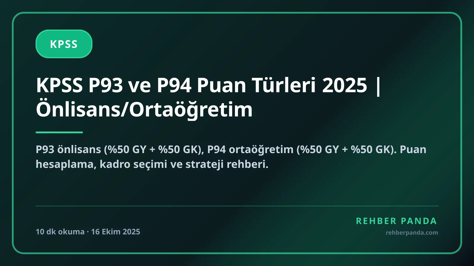 KPSS P93 ve P94 Puan Türleri 2025 | Önlisans/Ortaöğretim