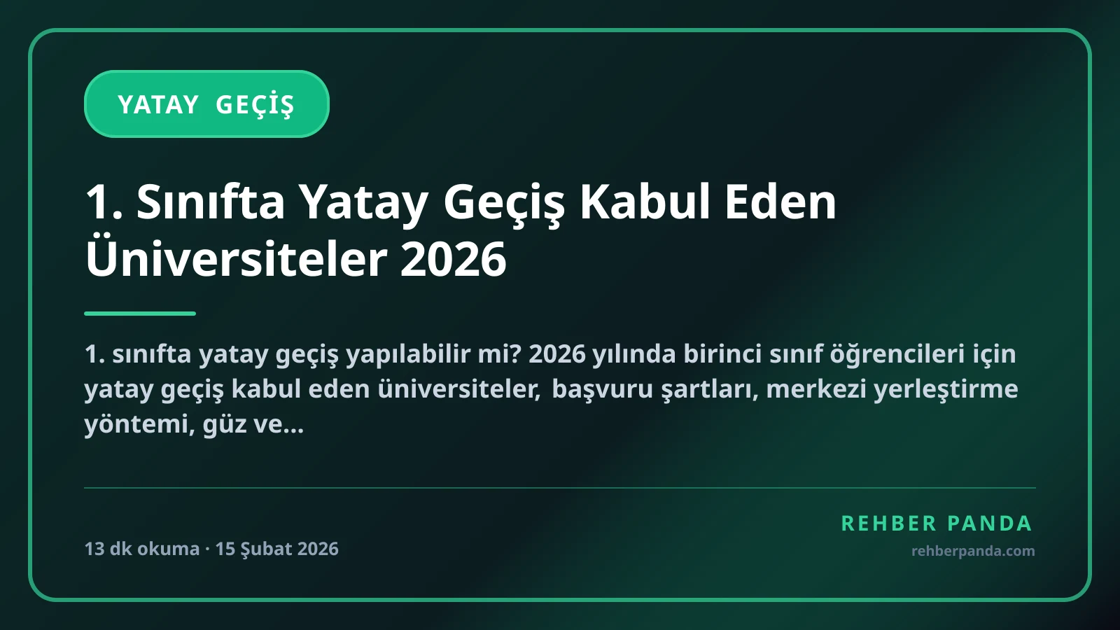 1. Sınıfta Yatay Geçiş Kabul Eden Üniversiteler 2026
