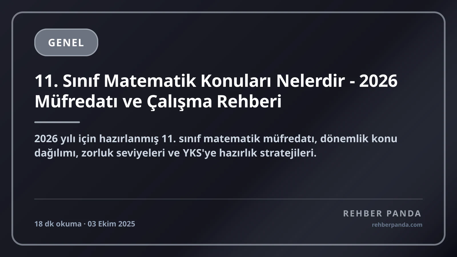 11. Sınıf Matematik Konuları Nelerdir - 2026 Müfredatı ve Çalışma Rehberi