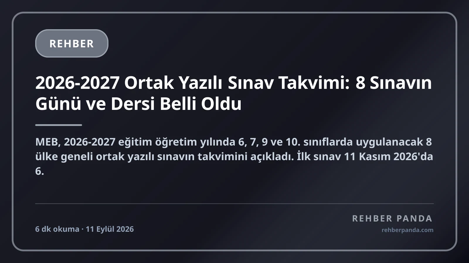 2026-2027 Ortak Yazılı Sınav Takvimi: 8 Sınavın Günü ve Dersi Belli Oldu