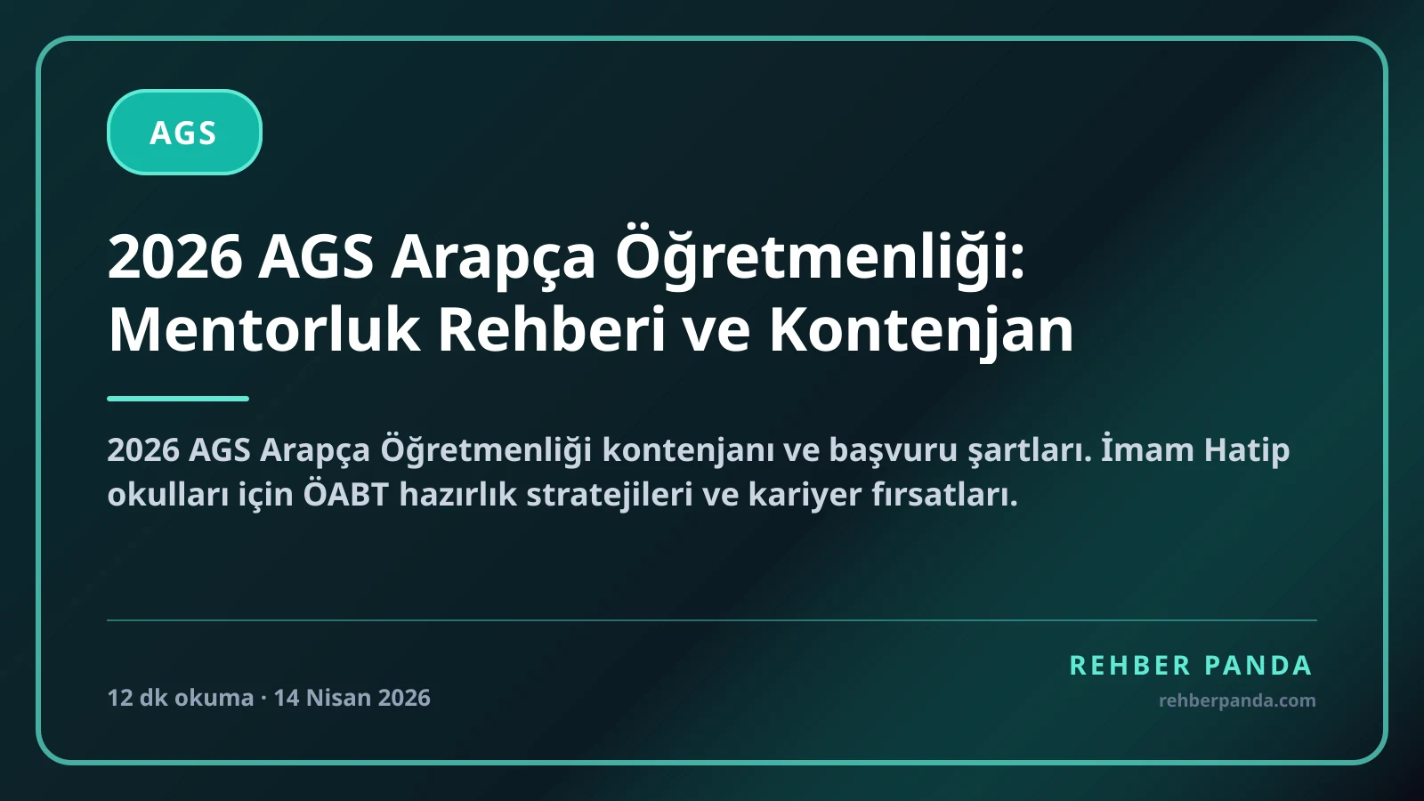 2026 AGS Arapça Öğretmenliği: Mentorluk Rehberi ve Kontenjan