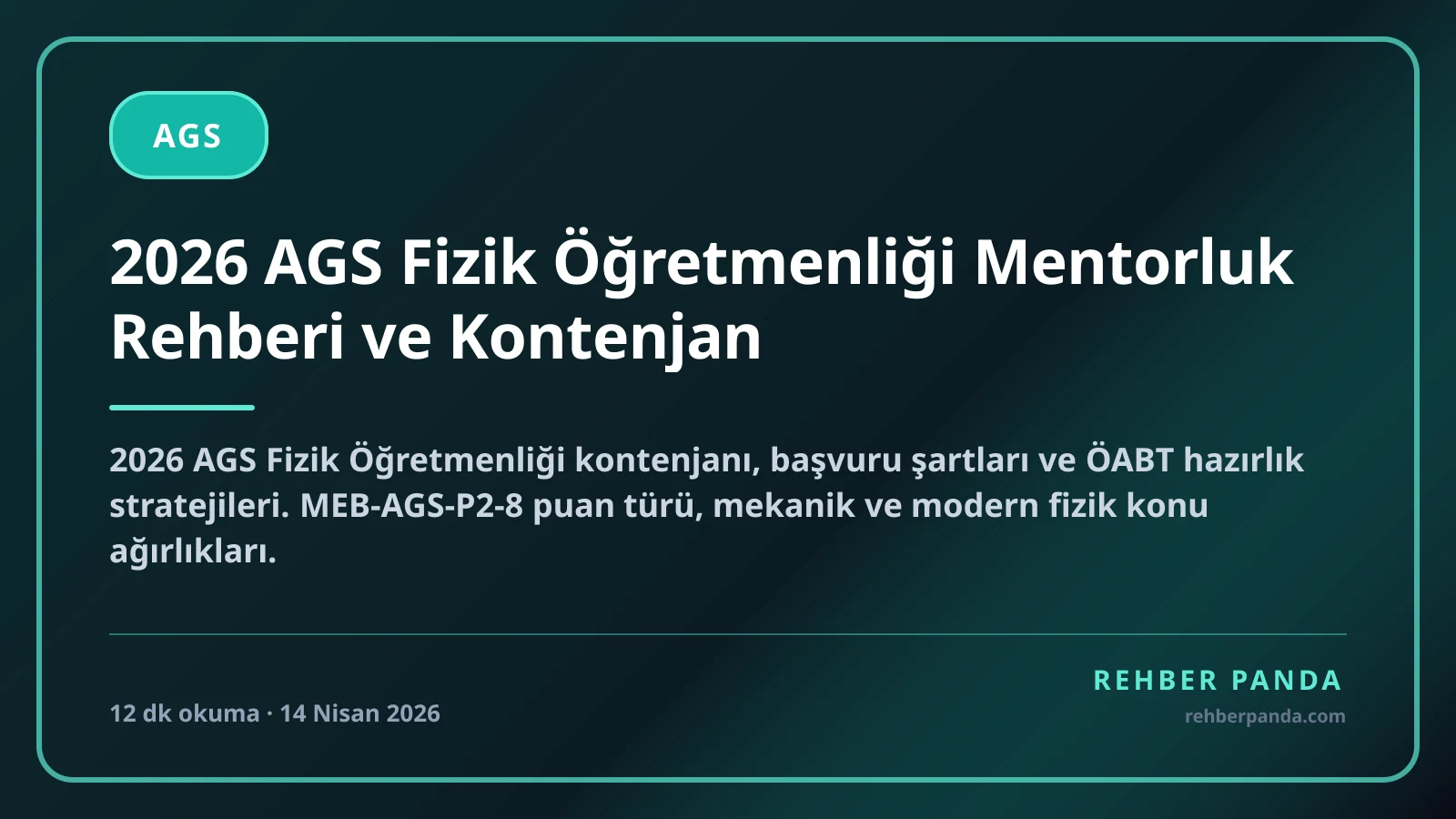 2026 AGS Fizik Öğretmenliği Mentorluk Rehberi ve Kontenjan