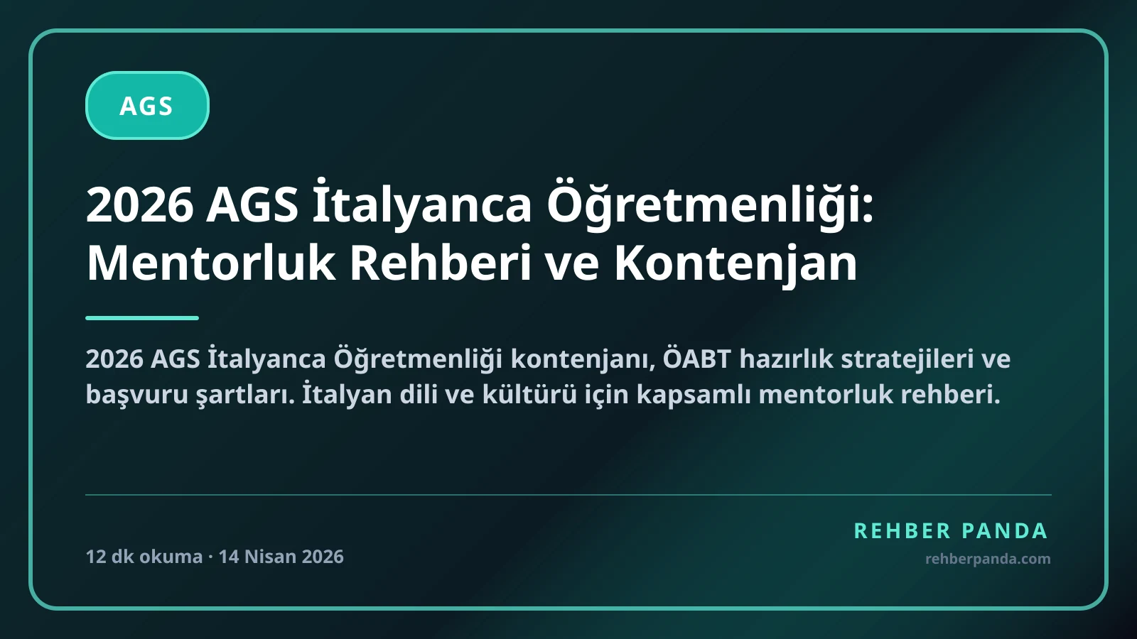 2026 AGS İtalyanca Öğretmenliği: Mentorluk Rehberi ve Kontenjan