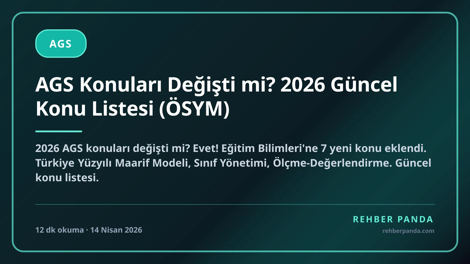 AGS Konuları Değişti mi? 2026 Güncel Konu Listesi (ÖSYM)