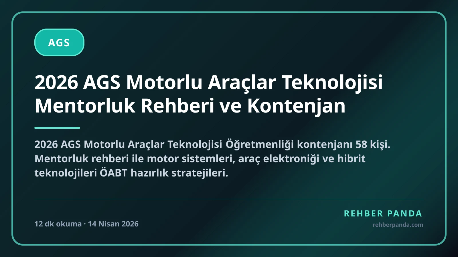 2026 AGS Motorlu Araçlar Teknolojisi Mentorluk Rehberi ve Kontenjan