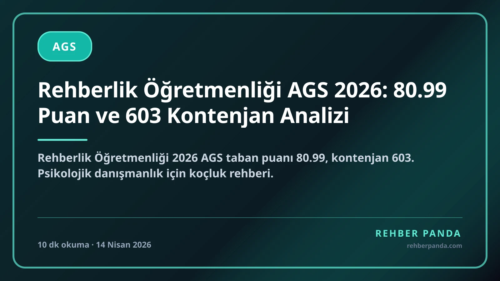 Rehberlik Öğretmenliği AGS Taban Puanı: 603 Kontenjan ve Puan Gerçeği