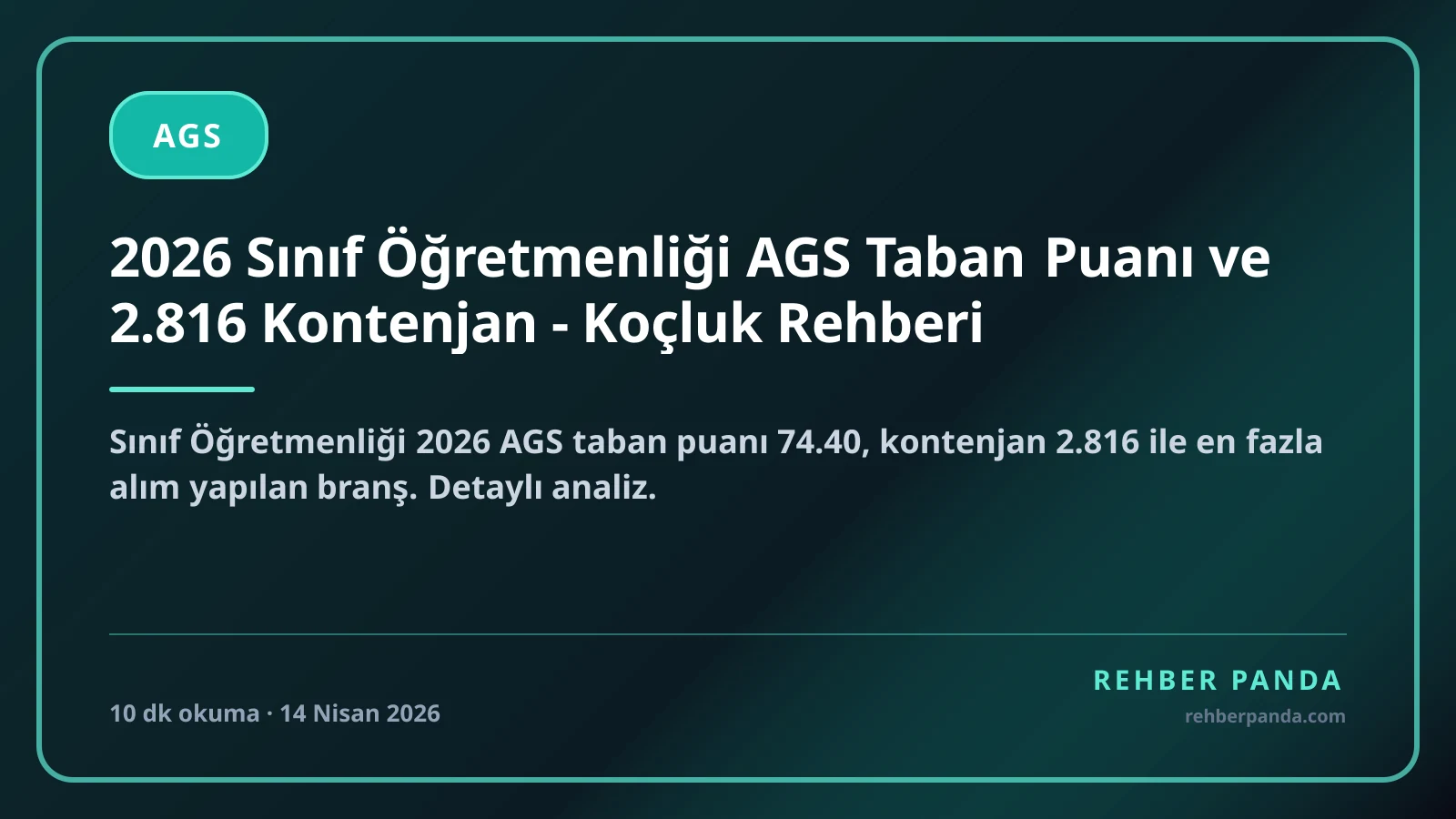 2026 Sınıf Öğretmenliği AGS Taban Puanı ve 2.816 Kontenjan - Koçluk Rehberi