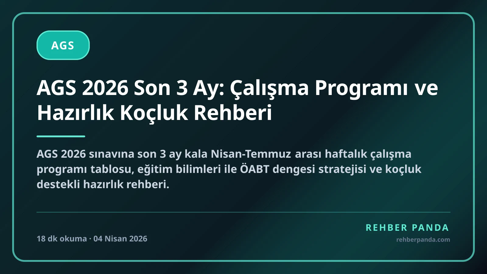 AGS 2026 Son 3 Ay: Çalışma Programı ve Hazırlık Koçluk Rehberi