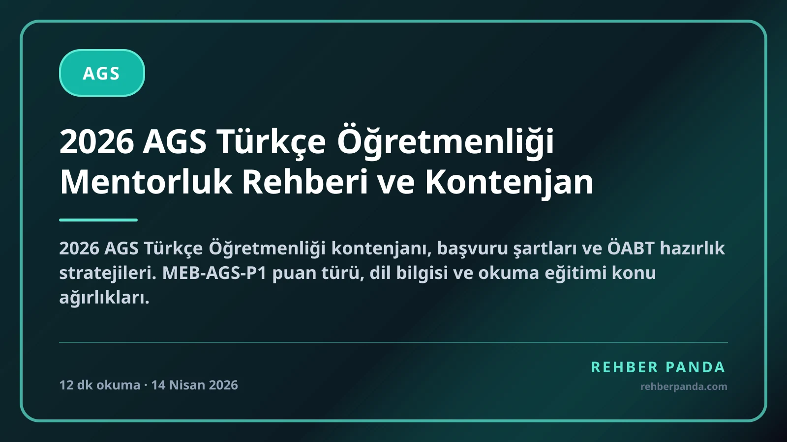 2026 AGS Türkçe Öğretmenliği Mentorluk Rehberi ve Kontenjan