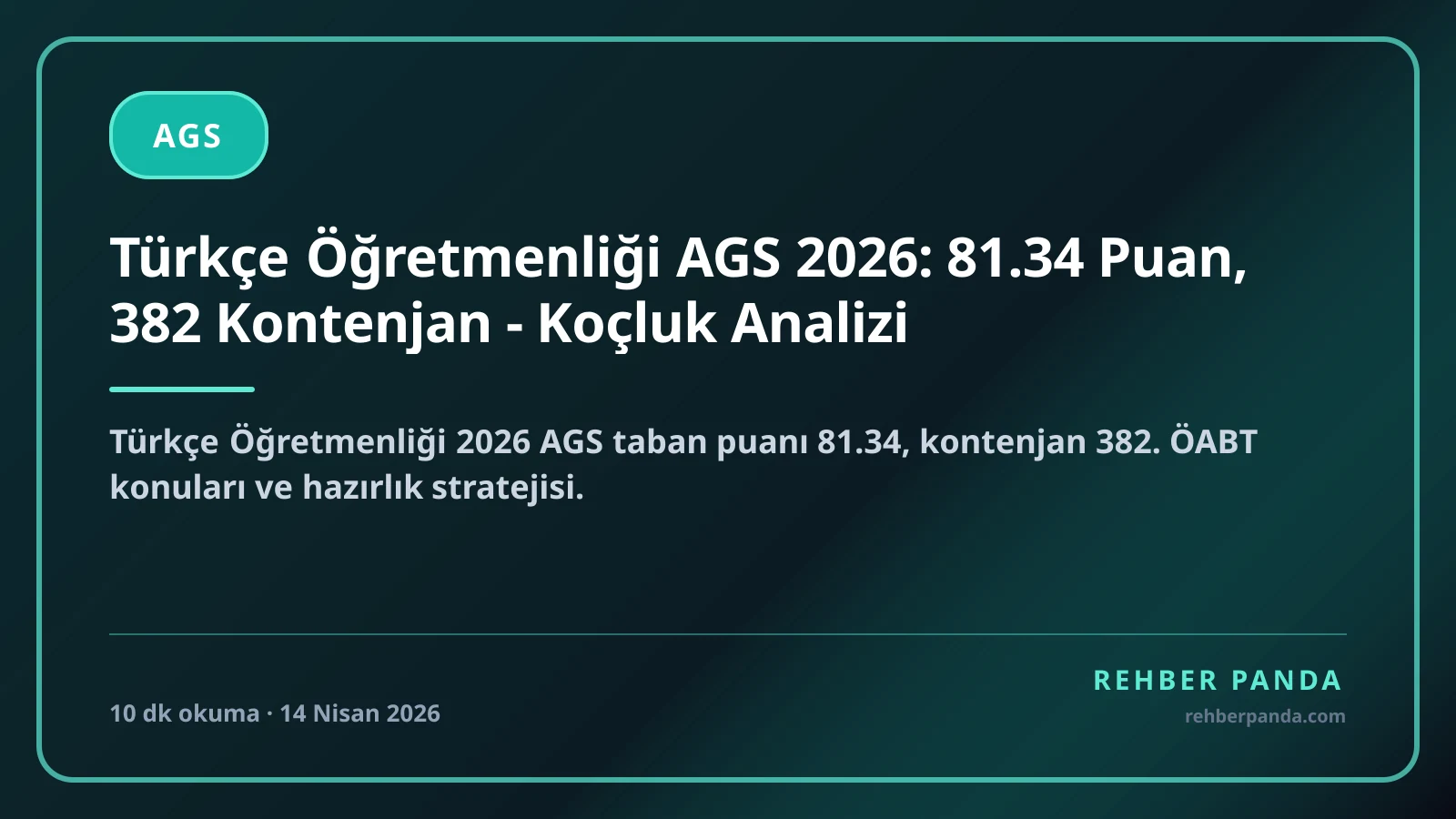 Türkçe Öğretmenliği AGS 2026: 81.34 Puan, 382 Kontenjan - Koçluk Analizi