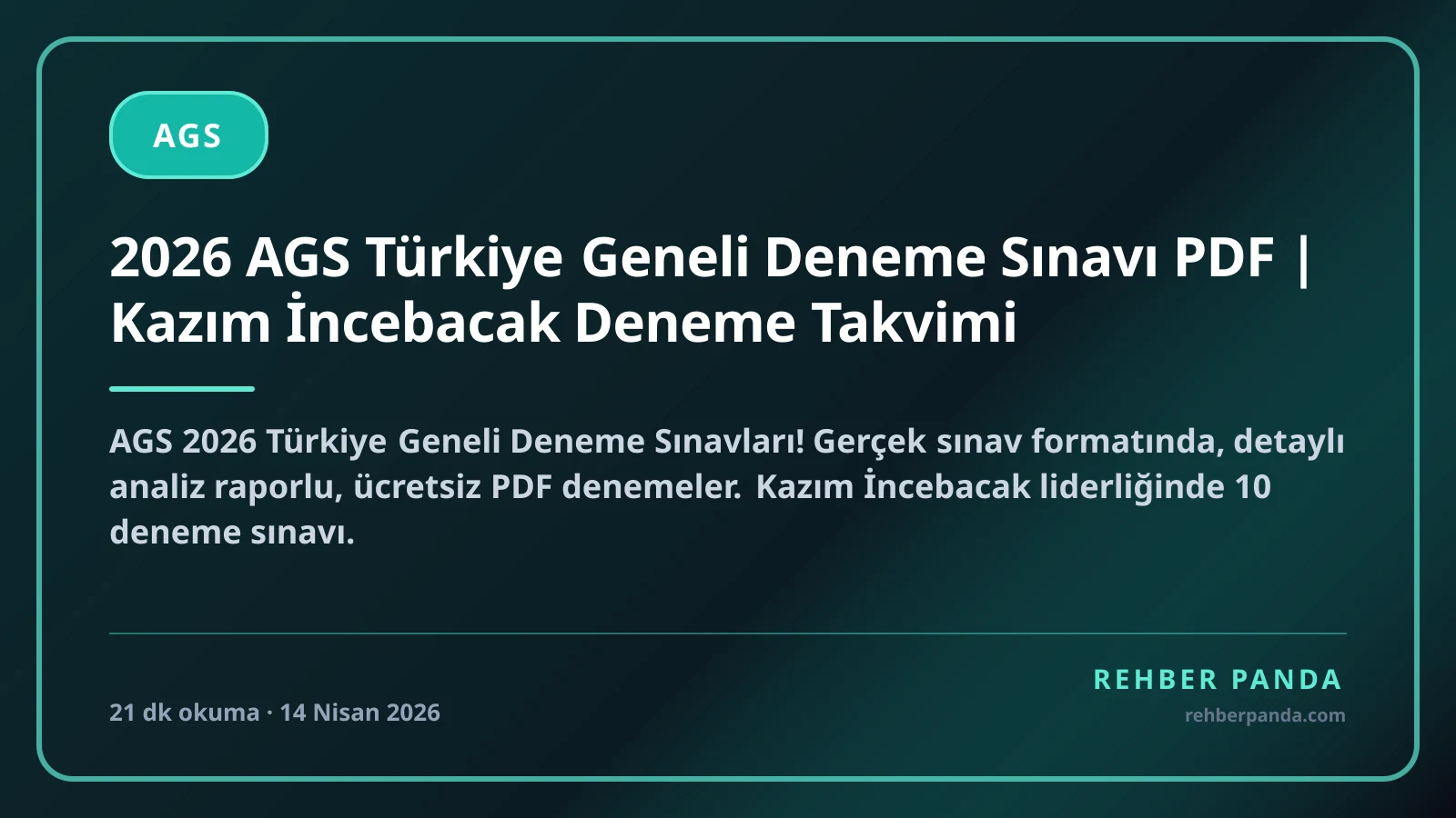 2026 AGS Türkiye Geneli Deneme Sınavı PDF | Kazım İncebacak Deneme Takvimi