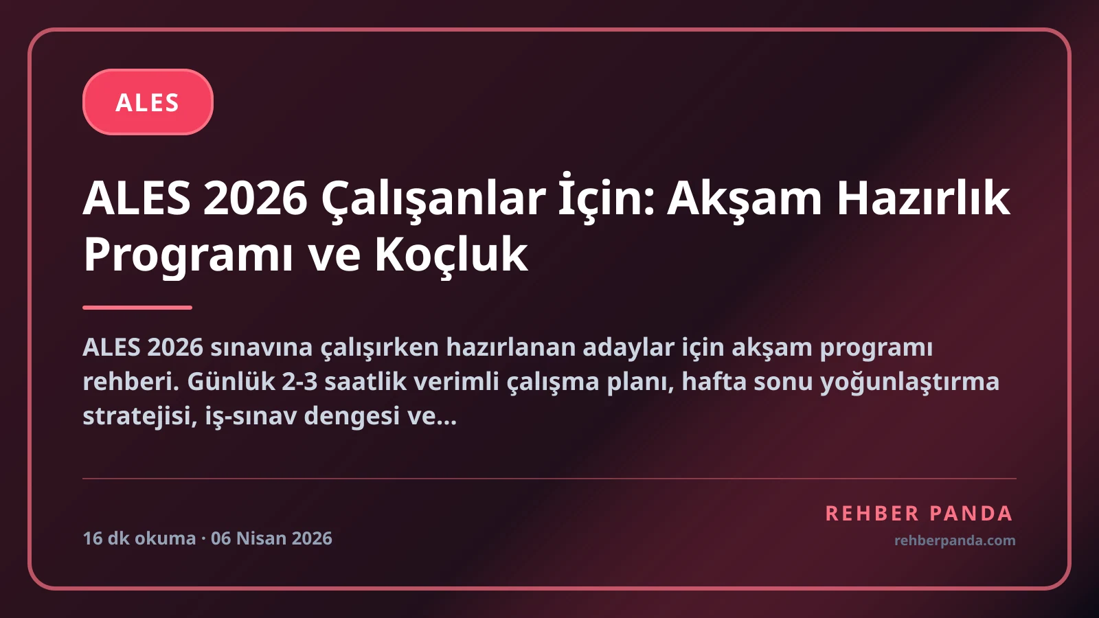 ALES 2026 Çalışanlar İçin: Akşam Hazırlık Programı ve Koçluk