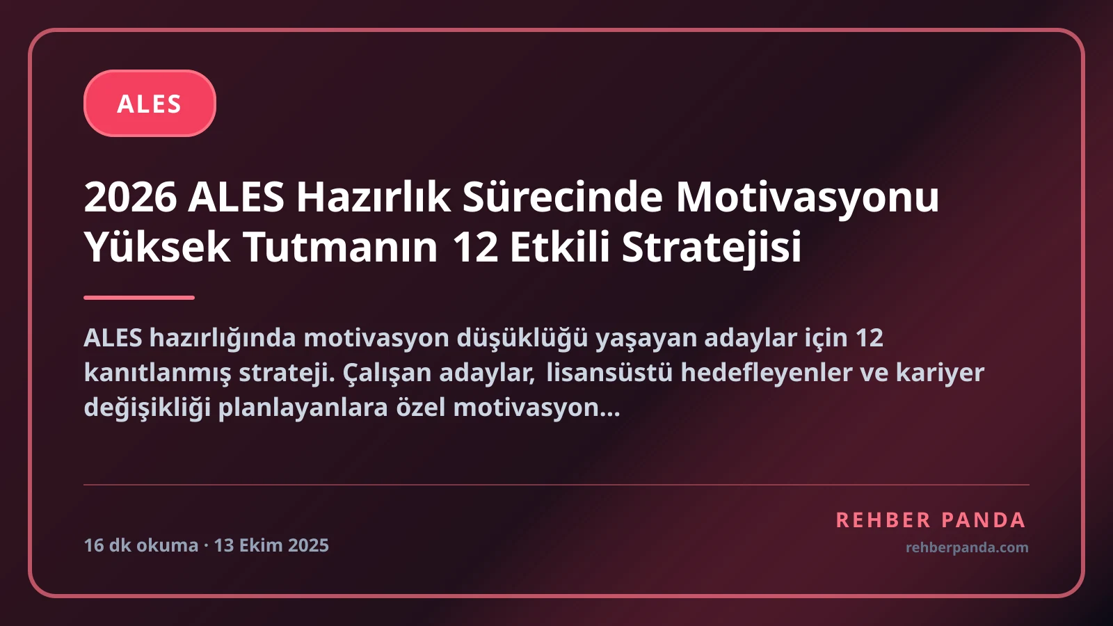 2026 ALES Hazırlık Sürecinde Motivasyonu Yüksek Tutmanın 12 Etkili Stratejisi