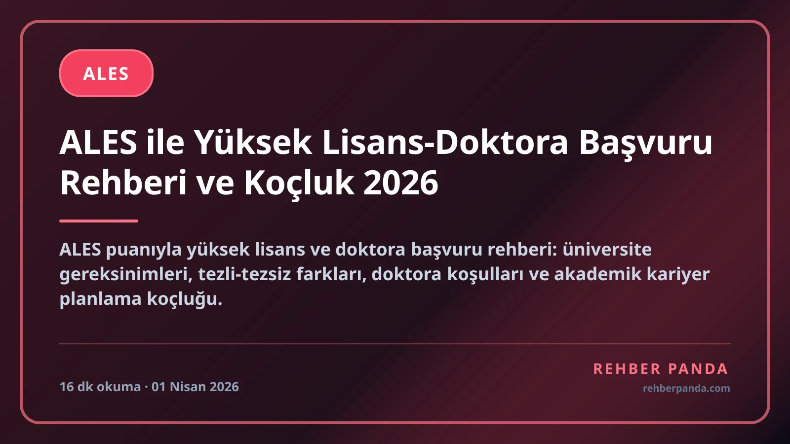 ALES ile Yüksek Lisans-Doktora Başvuru Rehberi ve Koçluk 2026