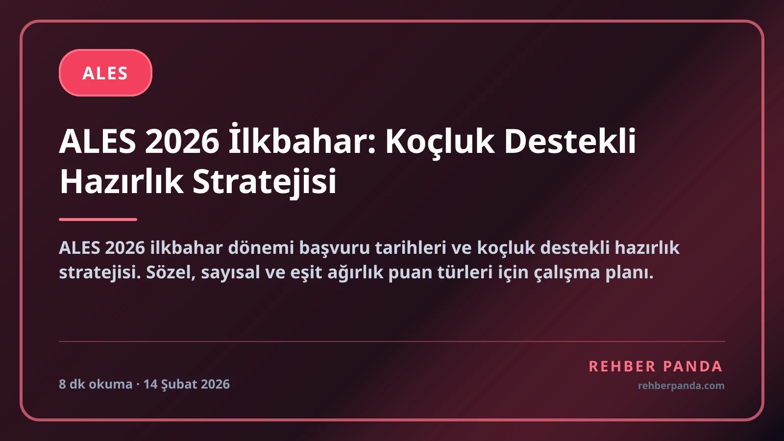ALES 2026 İlkbahar: Koçluk Destekli Hazırlık Stratejisi