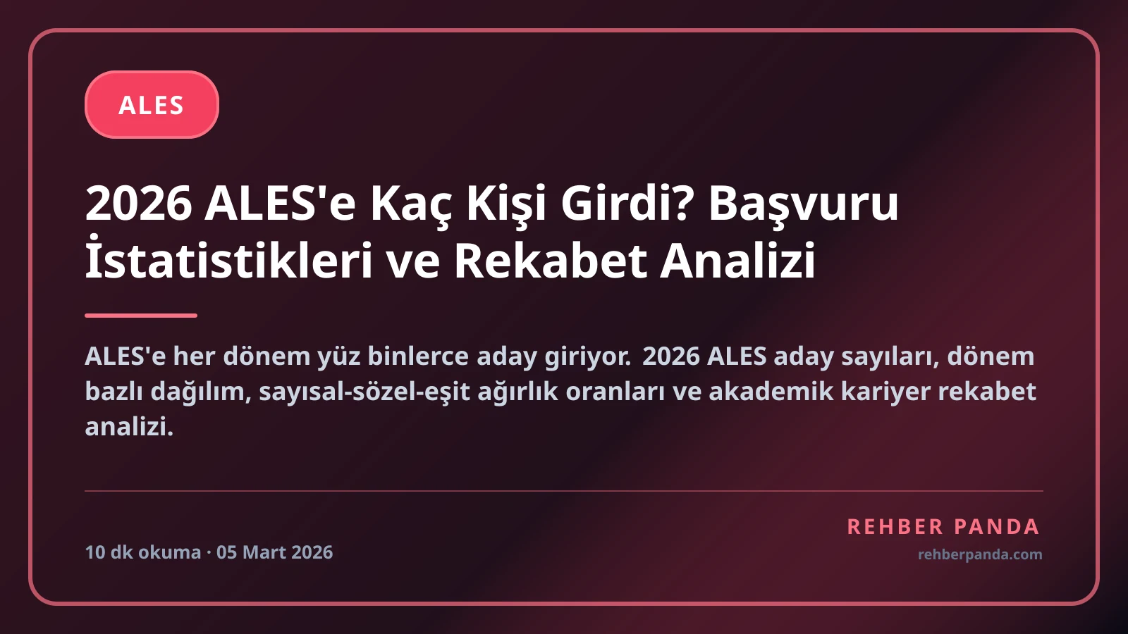2026 ALES'e Kaç Kişi Girdi? Başvuru İstatistikleri ve Rekabet Analizi