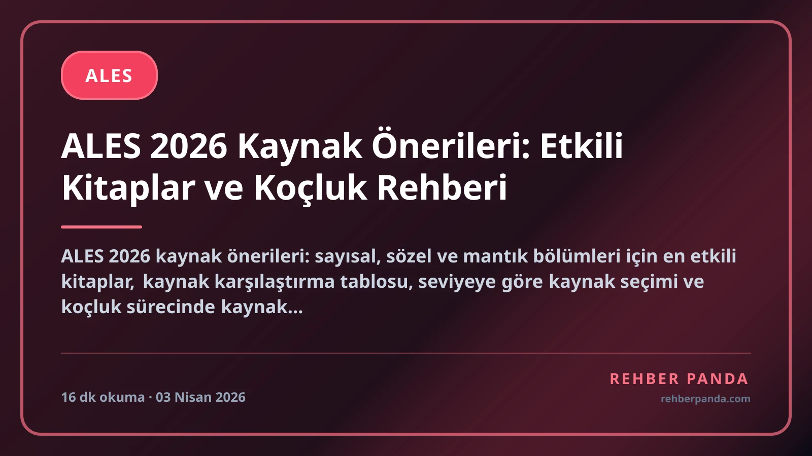 ALES 2026 Kaynak Önerileri: Etkili Kitaplar ve Koçluk Rehberi