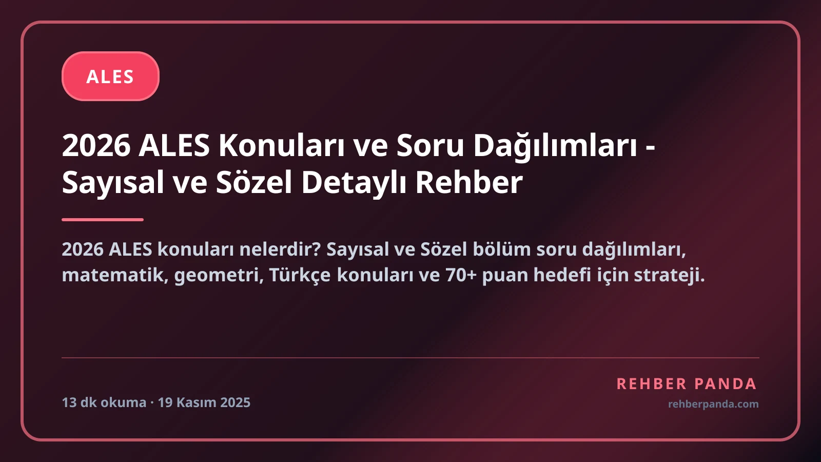 2026 ALES Konuları ve Soru Dağılımları - Sayısal ve Sözel Detaylı Rehber