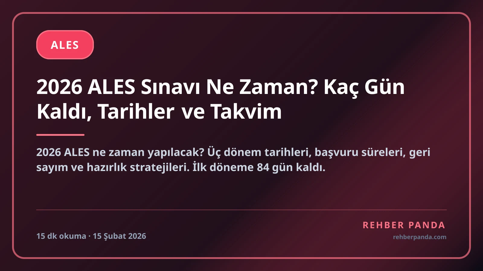 2026 ALES Sınavı Ne Zaman? Kaç Gün Kaldı, Tarihler ve Takvim