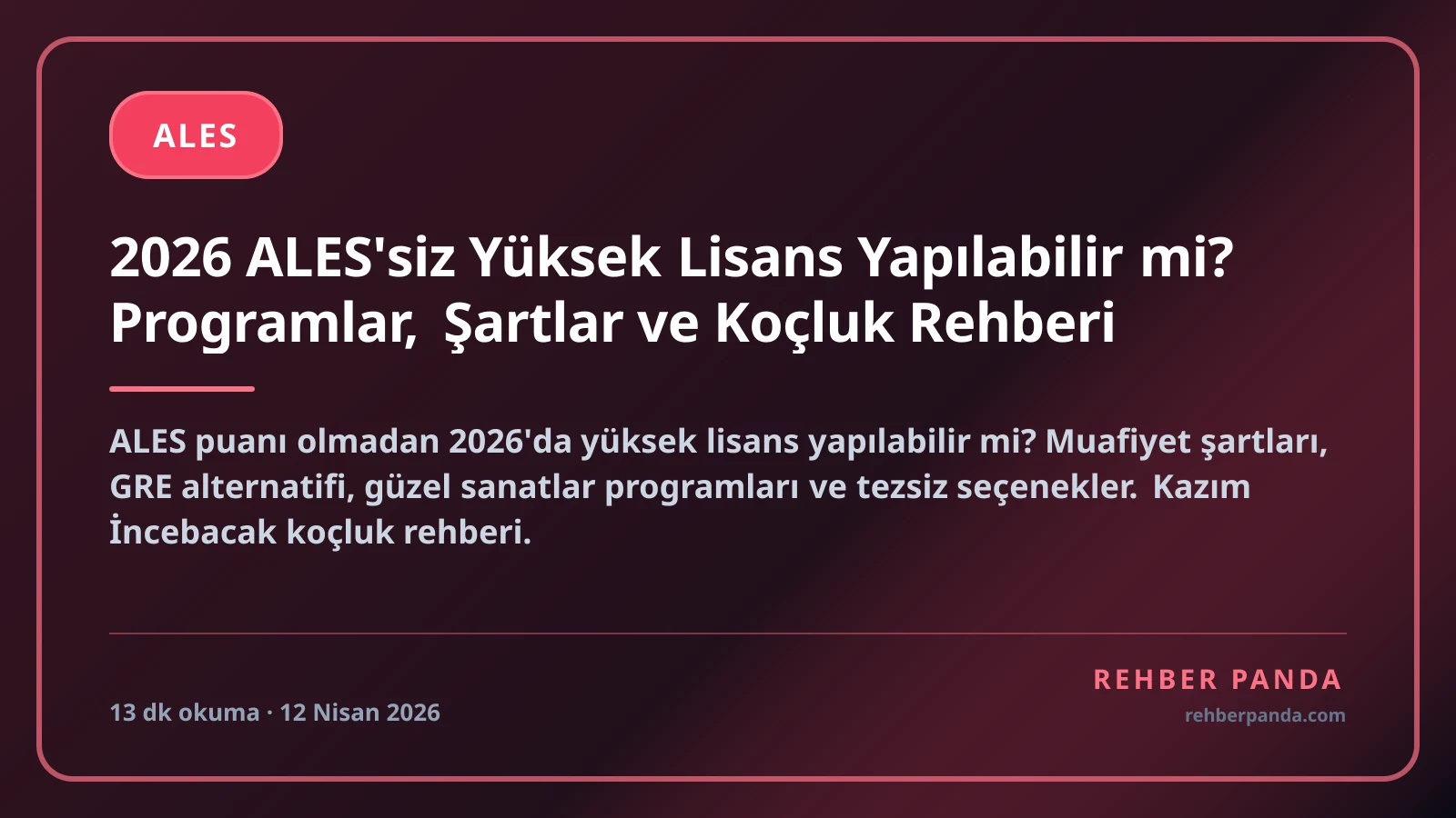2026 ALES'siz Yüksek Lisans Yapılabilir mi? Programlar, Şartlar ve Koçluk Rehberi