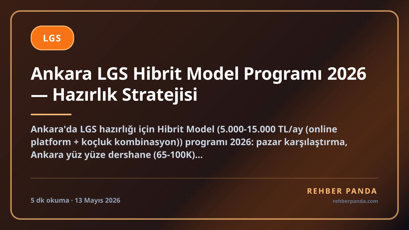 Ankara LGS Hibrit Model Programı 2026 — Hazırlık Stratejisi