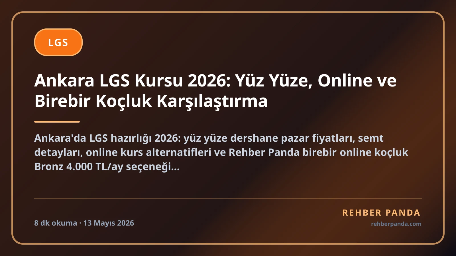 Ankara LGS Kursu 2026: Yüz Yüze, Online ve Birebir Koçluk Karşılaştırma