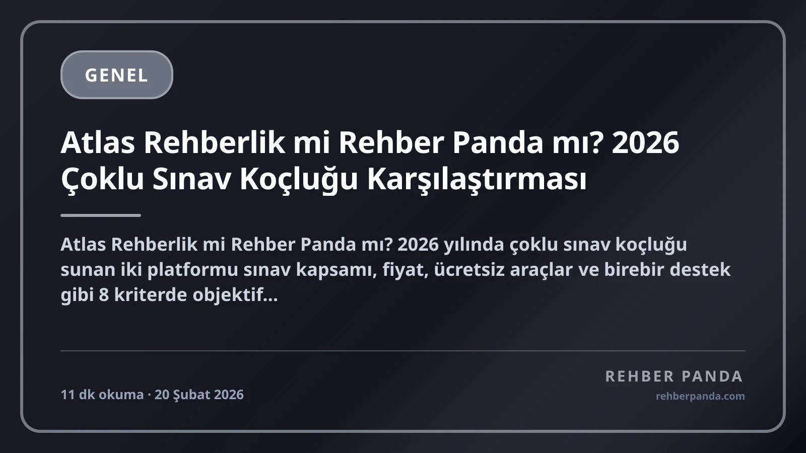 Atlas Rehberlik mi Rehber Panda mı? 2026 Çoklu Sınav Koçluğu Karşılaştırması