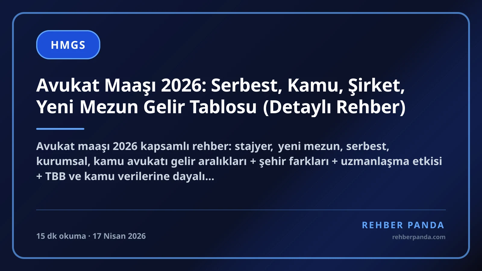 Avukat Maaşı 2026: Serbest, Kamu, Şirket, Yeni Mezun Gelir Tablosu (Detaylı Rehber)