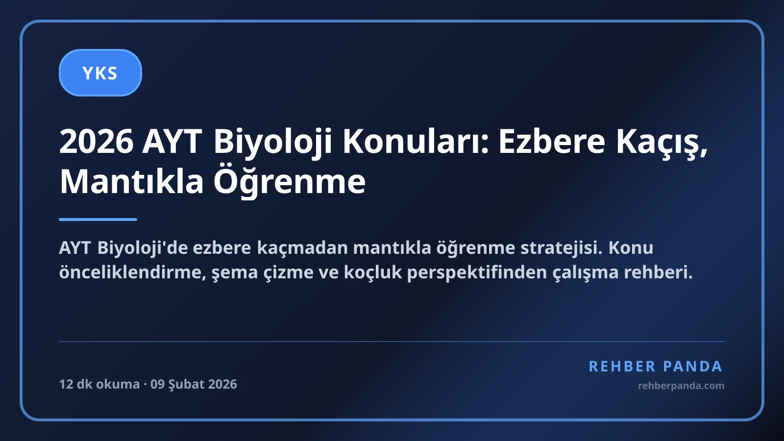 2026 AYT Biyoloji Konuları: Ezbere Kaçış, Mantıkla Öğrenme