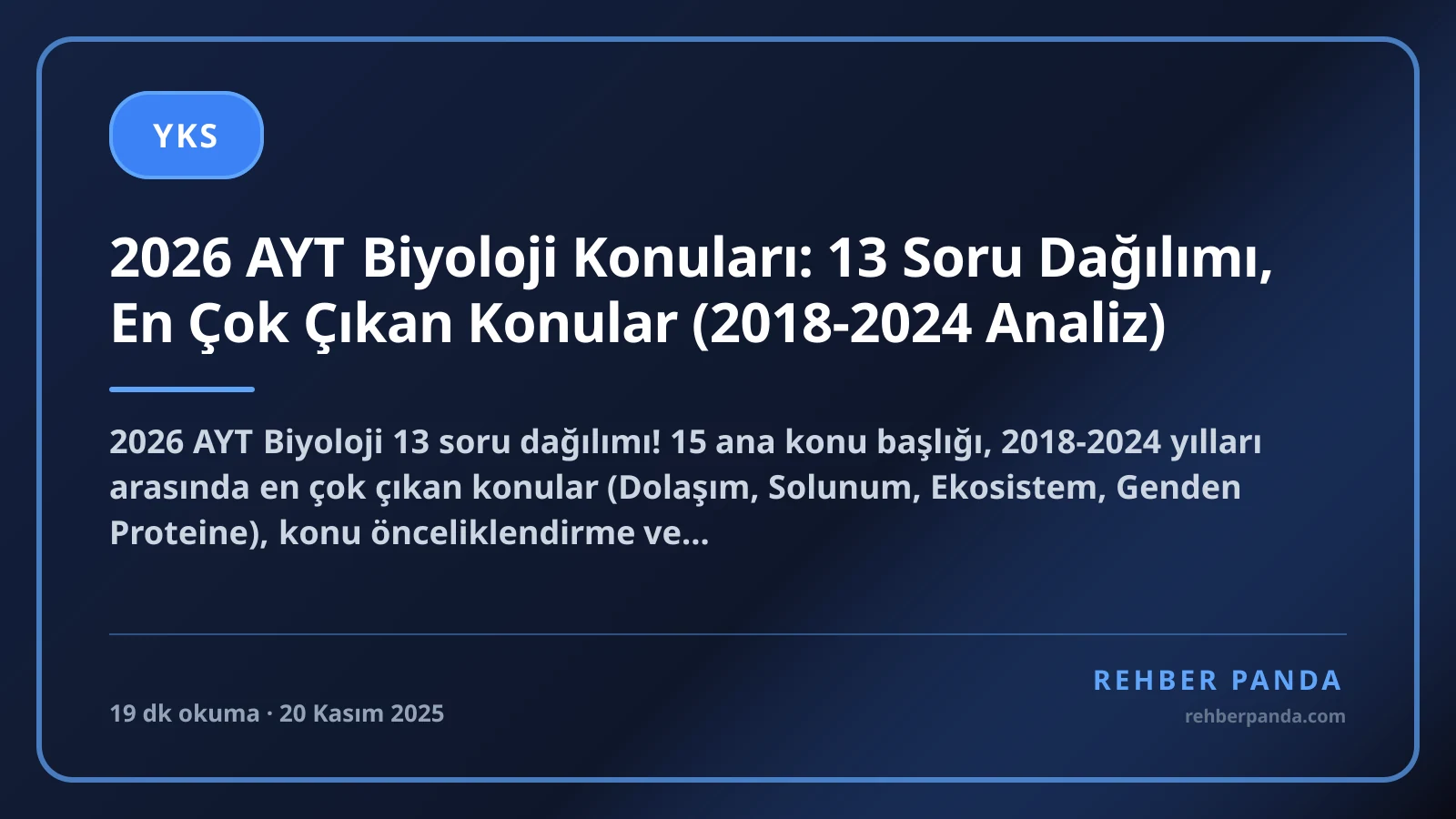 2026 AYT Biyoloji Konuları: 13 Soru Dağılımı, En Çok Çıkan Konular (2018-2024 Analiz)