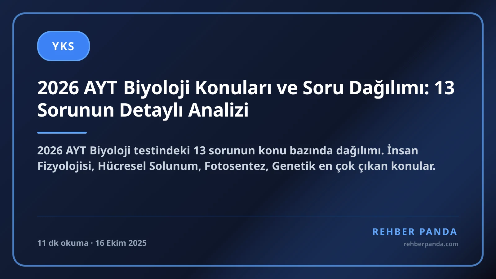 2026 AYT Biyoloji Konuları ve Soru Dağılımı: 13 Sorunun Detaylı Analizi
