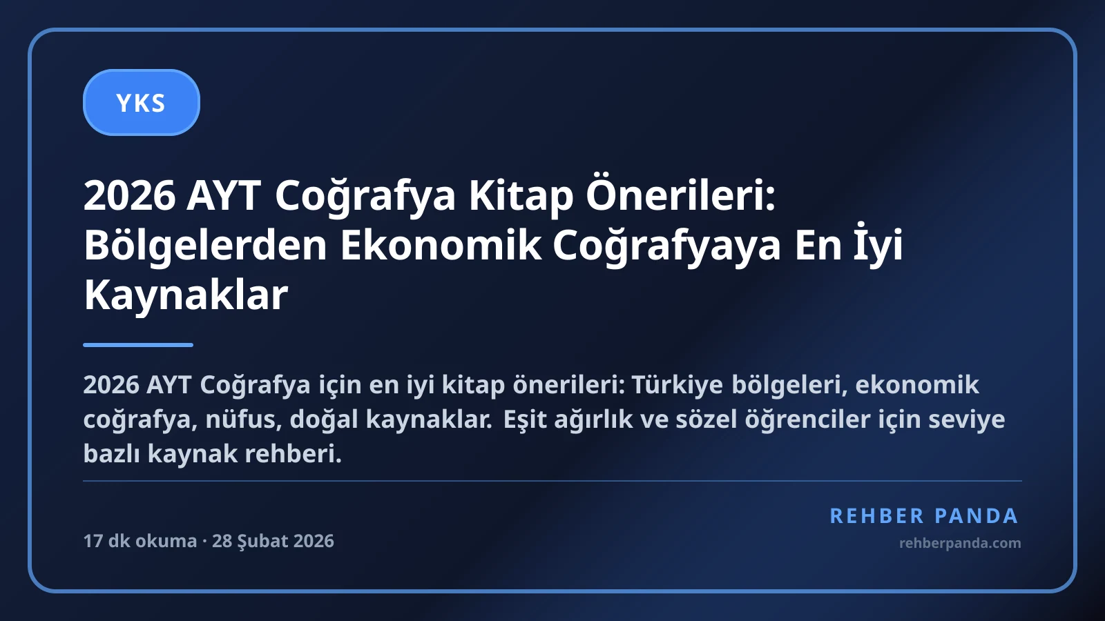 2026 AYT Coğrafya Kitap Önerileri: Bölgelerden Ekonomik Coğrafyaya En İyi Kaynaklar