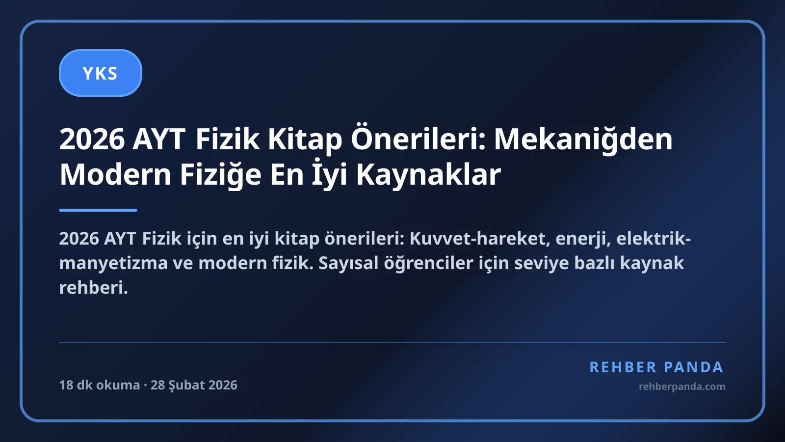 2026 AYT Fizik Kitap Önerileri: Mekaniğden Modern Fiziğe En İyi Kaynaklar