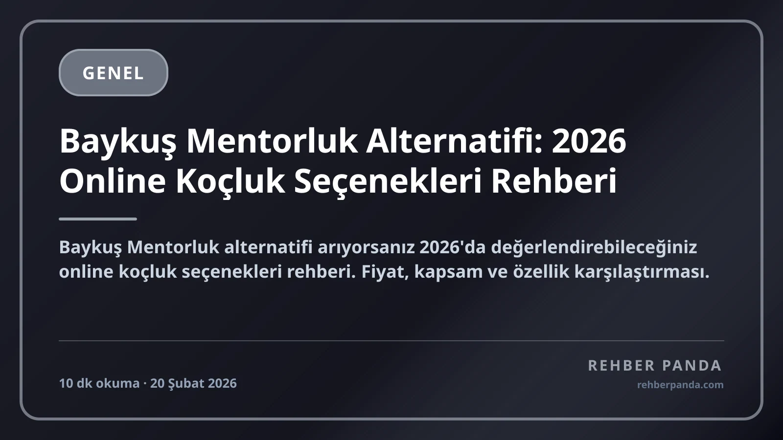 Baykuş Mentorluk Alternatifi: 2026 Online Koçluk Seçenekleri Rehberi