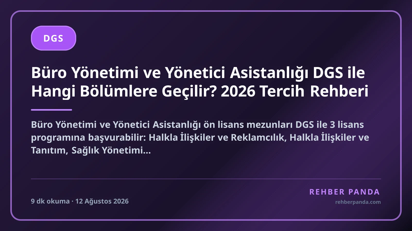Büro Yönetimi ve Yönetici Asistanlığı DGS ile Hangi Bölümlere Geçilir? 2026 Tercih Rehberi