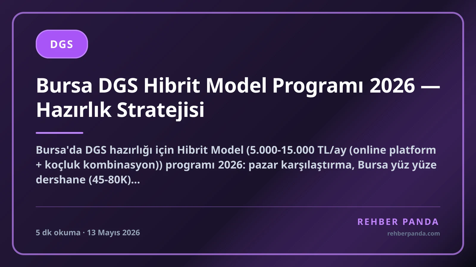 Bursa DGS Hibrit Model Programı 2026 — Hazırlık Stratejisi