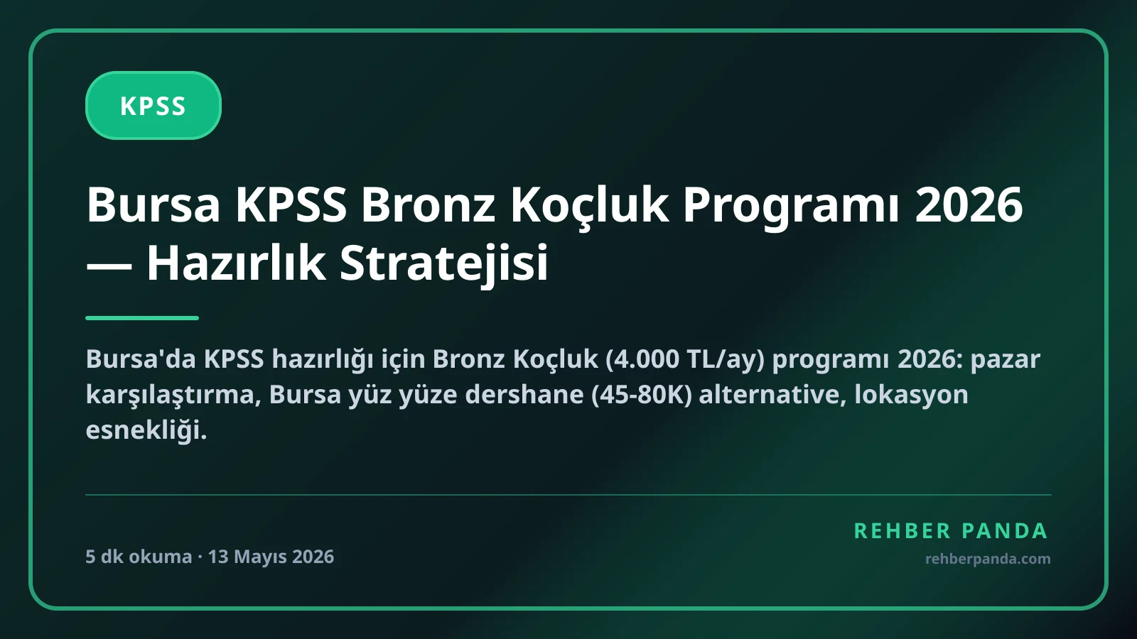 Bursa KPSS Bronz Koçluk Programı 2026 — Hazırlık Stratejisi