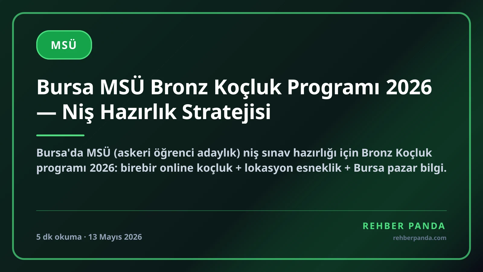 Bursa MSÜ Bronz Koçluk Programı 2026 — Niş Hazırlık Stratejisi