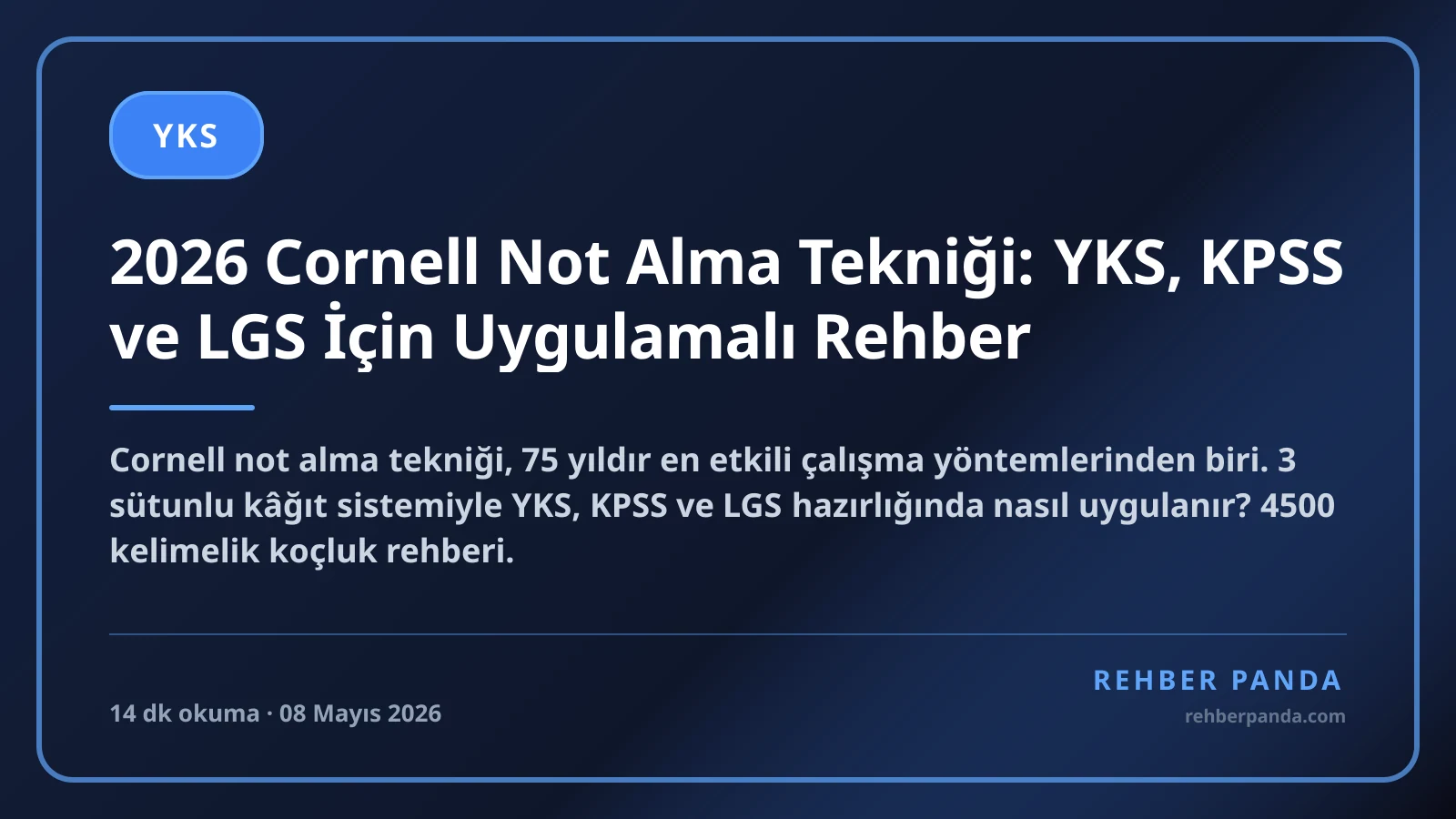 2026 Cornell Not Alma Tekniği: YKS, KPSS ve LGS İçin Uygulamalı Rehber