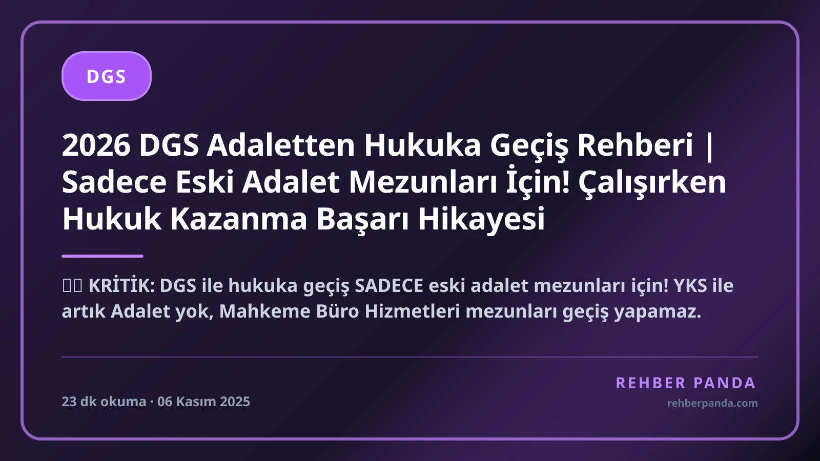 2026 DGS Adaletten Hukuka Geçiş Rehberi | Sadece Eski Adalet Mezunları İçin! Çalışırken Hukuk Kazanma Başarı Hikayesi