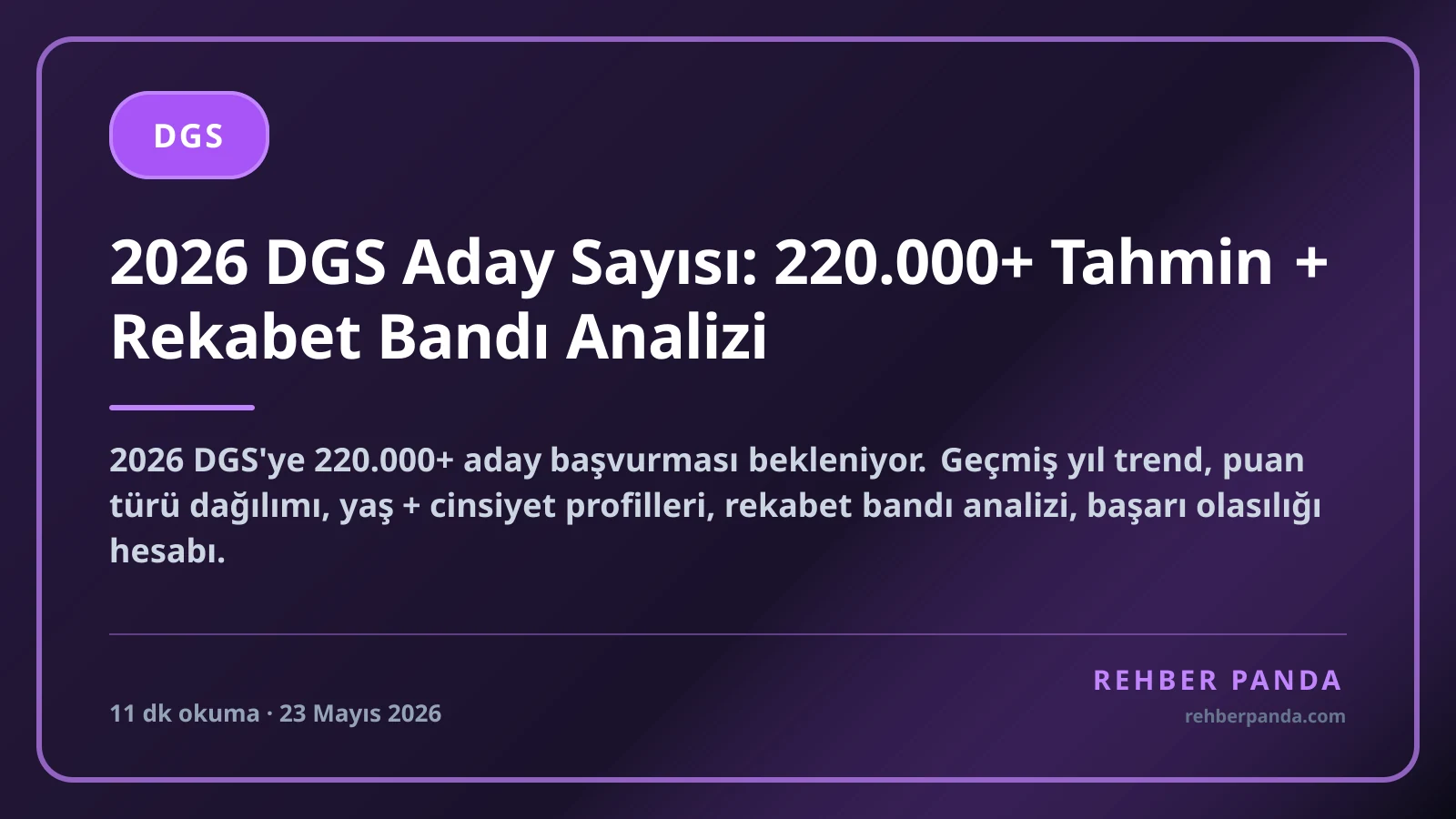 2026 DGS Aday Sayısı ve Rekabet Analizi: 2025 Rakamları Işığında