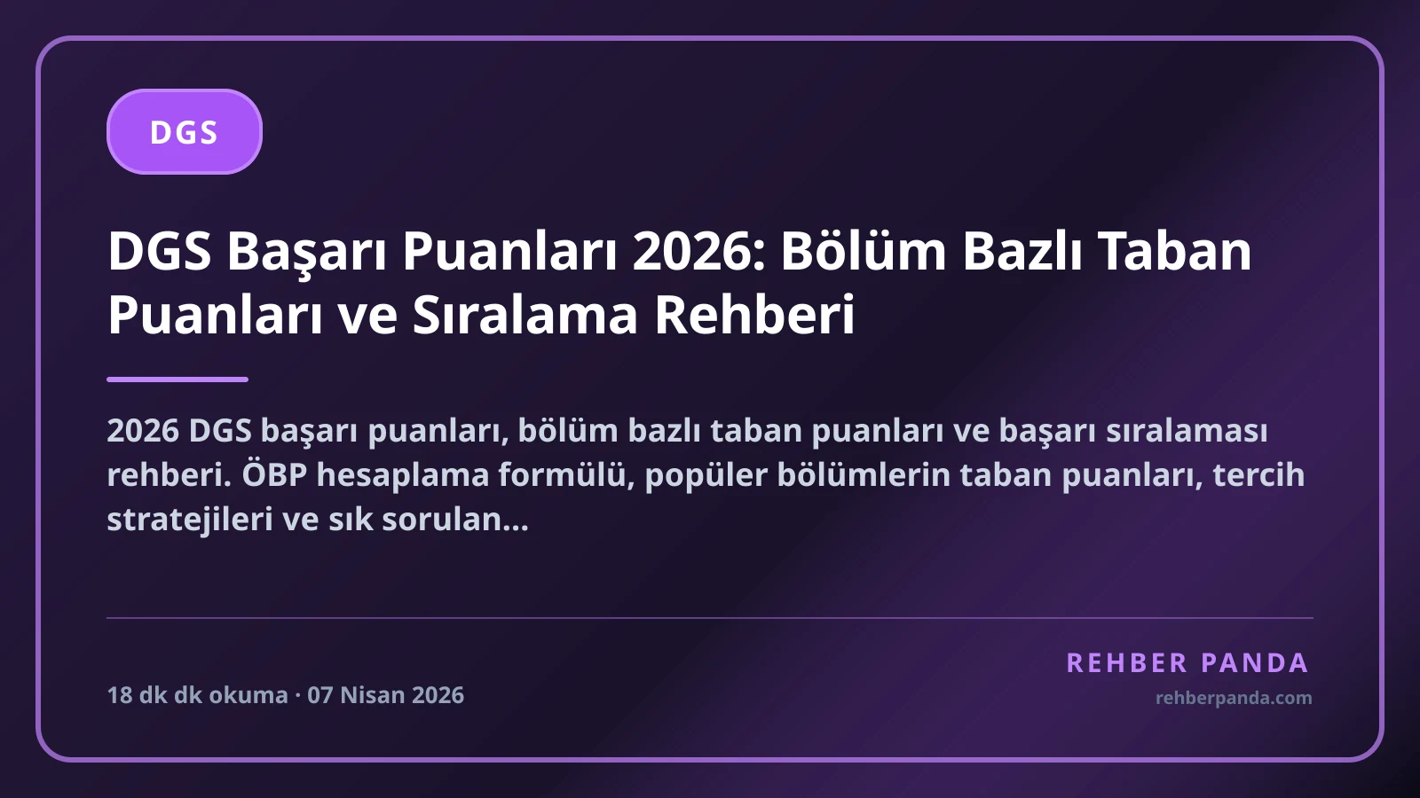 DGS Başarı Puanları 2026: Bölüm Bazlı Taban Puanları ve Sıralama Rehberi
