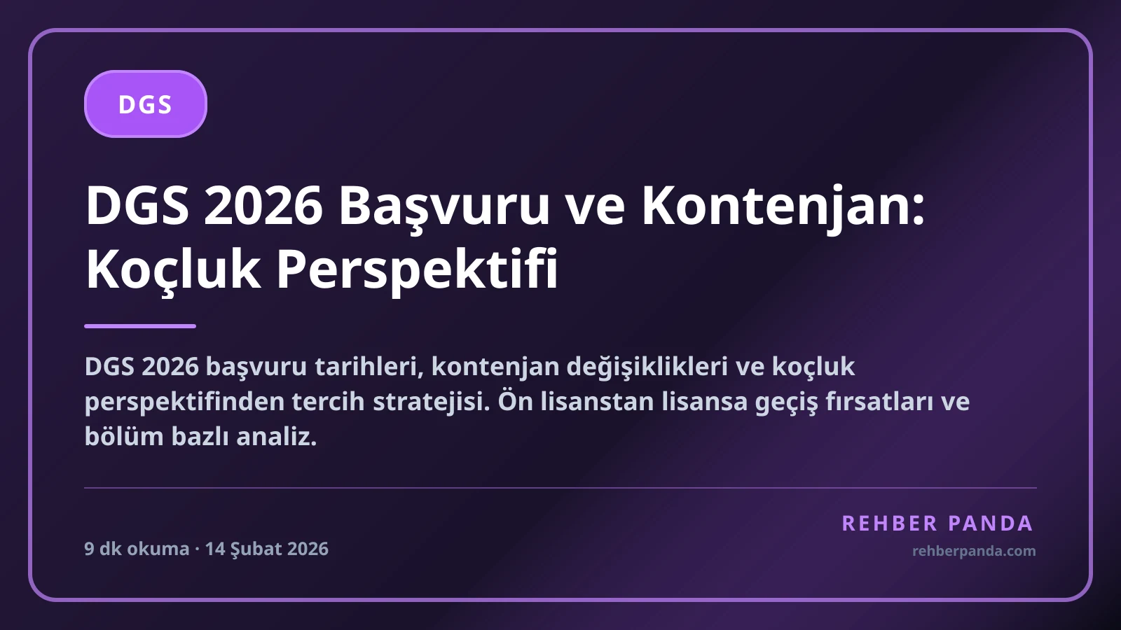 DGS 2026 Başvuru ve Kontenjan: Koçluk Perspektifi