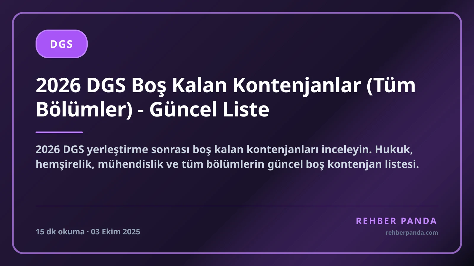 2026 DGS Boş Kalan Kontenjanlar (Tüm Bölümler) - Güncel Liste
