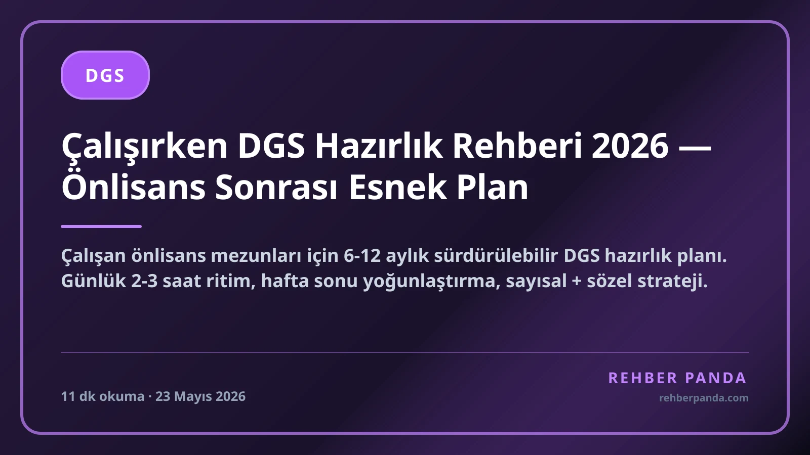 Çalışırken DGS Hazırlık Rehberi 2026 — Önlisans Sonrası Esnek Plan